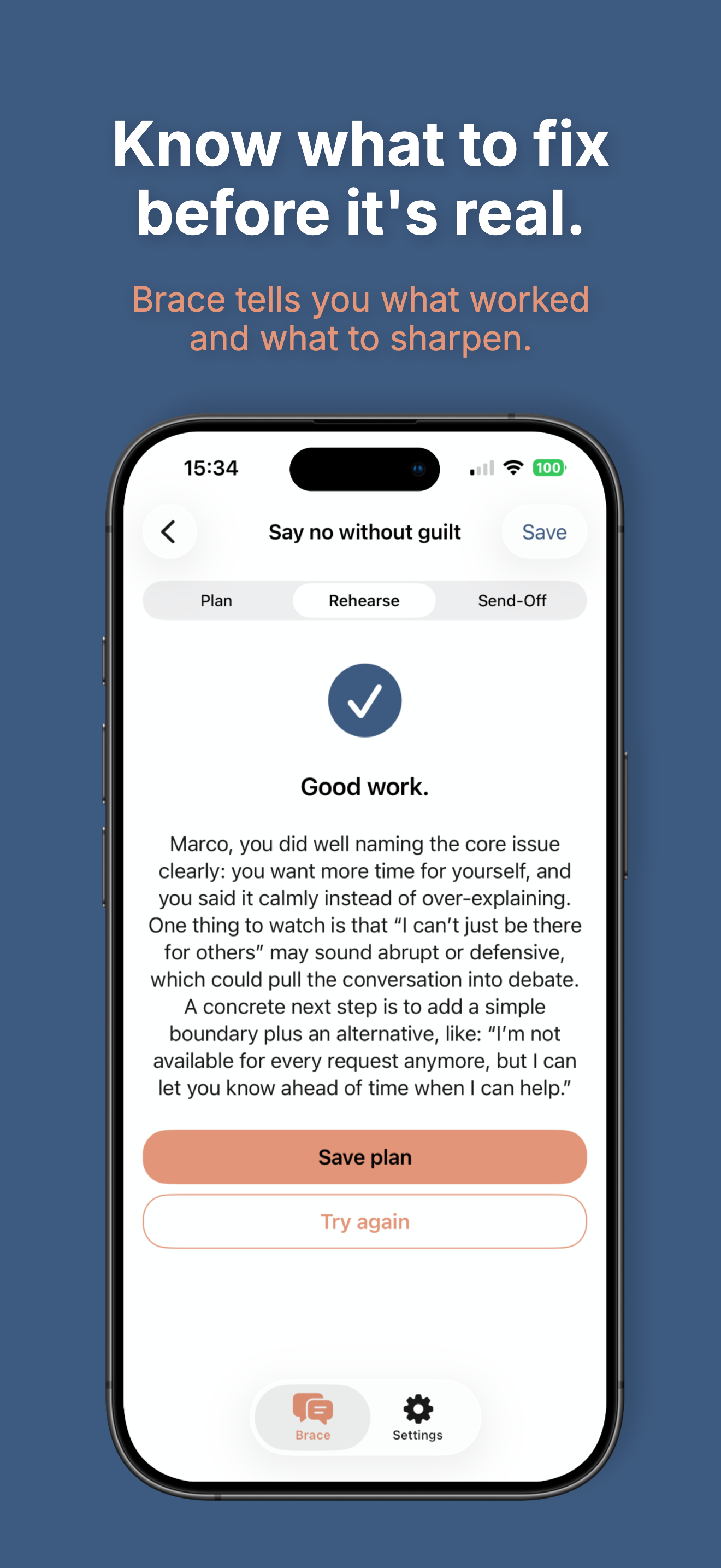 Brace post-rehearsal feedback — what landed and what to sharpen